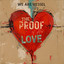 We Are Vessel - The Proof Of His Love
