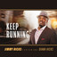 Jimmy Hicks/Diane Hicks - Keep Running