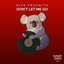 Don't Let Me Go - Extended Mix