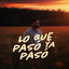 Lo Que Pasó Ya Pasó - Alejandro Mirz