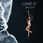 Love it - Version Club Extended 11 03' - Minimal Underground Deep House