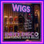 Wigs - Dirty Disco Pop Mainroom Remix
