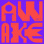 Awake