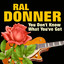 You Don't Know What You've Got (Some of His Greatest Hits and Songs) cover