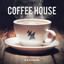 Coffee House - Armada Music cover
