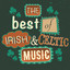 The Best of Irish and Celtic Music cover