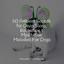 50 Ambient Sounds for Deep Sleep, Relaxation & Meditation Melodies For Dogs cover