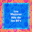 Los Mejores Hits De Los 80's cover