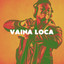 Vaina Loca cover