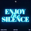 Gabriel Wittner, Danny Suko et TMW - ENJOY THE SILENCE