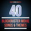 40 Blockbuster Movie Songs & Themes cover