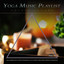 Yoga Music Playlist: Yoga and Meditation Music With Nature Sounds For Spa Music, Massage Music, Focus, Concentration, Healing, Wellness, Mindfulness and Sleeping Music cover