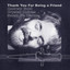 Andrew Gold, Crystal Knives, Sarah De Warren - Thank You for Being a Friend