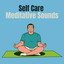 Self Care Meditative Sounds cover