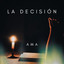 La Decisión