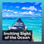 Inviting Sight of the Ocean cover