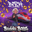 Buddu Boys - B***h
