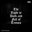 The Night Is Dark and Full of Terrors cover