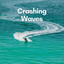 Crashing Waves cover