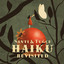 Haiku - Revisited