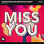 Miss You - Extended Mix