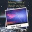 Rain Sound: Relaxing Sound of Thunder and Rain Vol. 1 cover