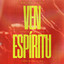 MIEL SAN MARCOS - VEN ESPIRITU w/Thrive Worship & Corbin Phillips