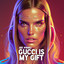 GUCCI IS MY GIFT cover