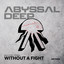 Without a Fight - Extended Mix