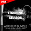 Training Season - Workout Remix 132 Bpm