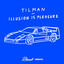Illusion Is Pleasure