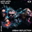 Urban Reflection - Extended Mix
