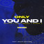 Get Far, Miner V, LennyMendy, Brave Culture - Only You and I