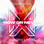 Now Or Never - Extended Mix