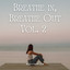 Meditation: Breathe In, Breathe Out Vol. 2 cover