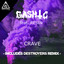 Crave - Destroyers Remix