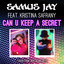 Album cover of Can U Keep a Secret by Samus Jay, Kristina Safrany