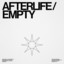 Afterlife - Empty