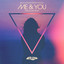 Me & You - Miguel Migs Remix
