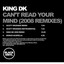 King DK - Can't Read Your Mind (Tinderbox Vocal Mix)