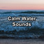 Calm Water Sounds cover