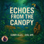 Echoes from the Canopy artwork