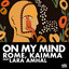 On My Mind - Extended