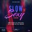 Slow n Sexy Riddim cover