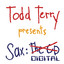 Todd Terry & Sax — Get Everything (Original Mix) cover art