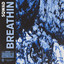 Breathin - Extended Mix
