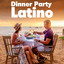 Dinner Party Latino cover