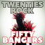 Twenties Rock Fifty Bangers cover