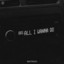 All I Wanna Do - Extended Mix