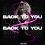 Back to You